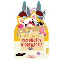 Mon coucou sonore A qui sont ces drôles d'oreilles? AUZOU