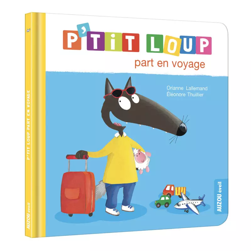 P'tit Loup part en voyage AUZOU Ikaipaka jeux & jouets Royan