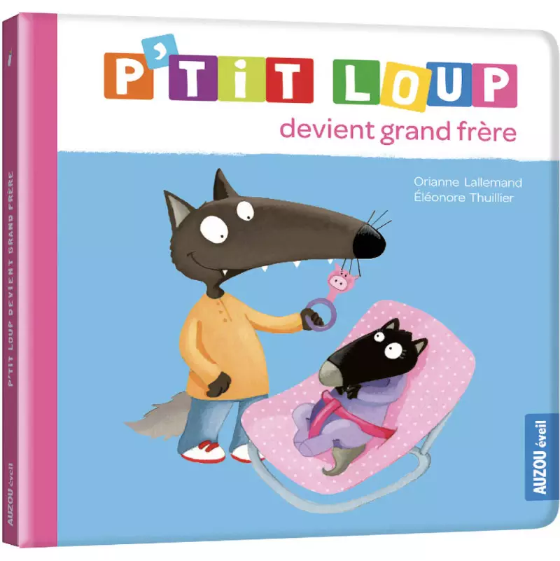 P'tit Loup devient grand frère AUZOU Ikaipaka jeux & jouets