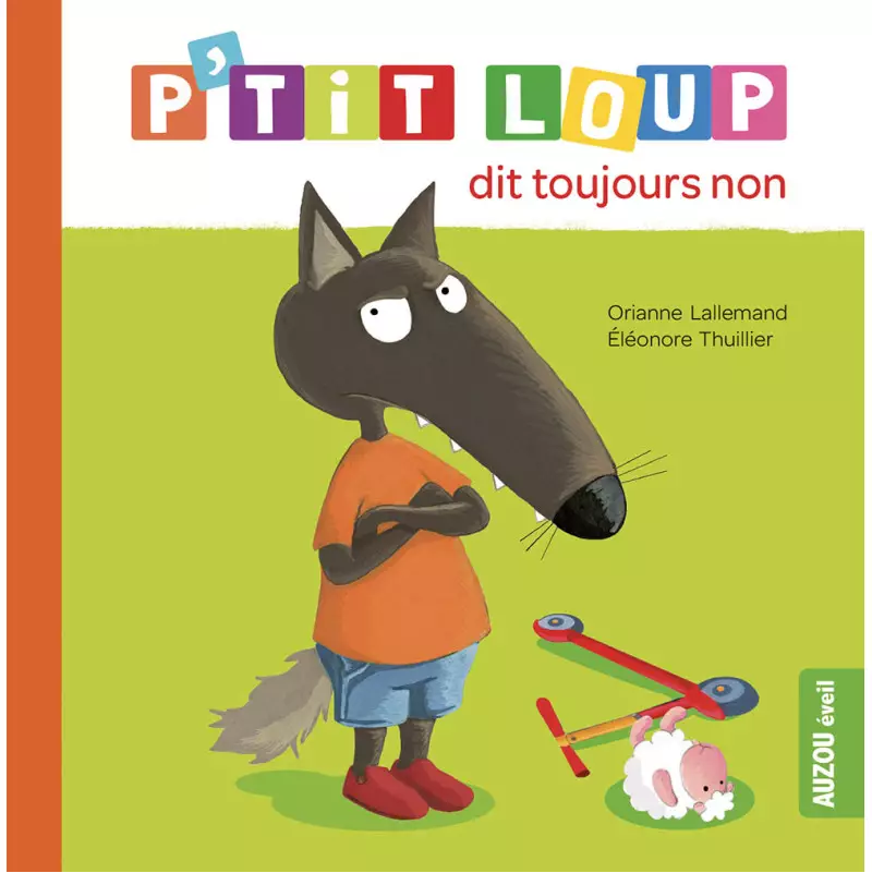 P'tit Loup dit toujours Non AUZOU Ikaipaka jeux & jouets Royan
