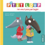 P'tit Loup ne veut pas partager AUZOU Ikaipaka jeux & jouets