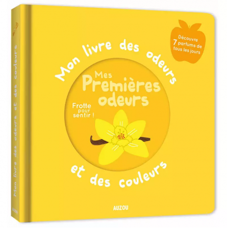Livre des odeurs et des couleurs Mes premières Odeurs AUZOU
