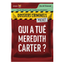 Dossiers Criminels Pocket 1 Qui a tué Meredith Carter  Ikaipaka