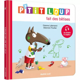 P'tit Loup fait des bêtises AUZOU Ikaipaka jeux & jouets Royan