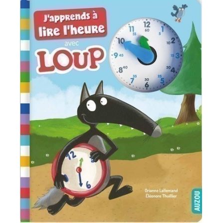 J'apprend à lire l'heure avec Loup AUZOU Ikaipaka jeux & jouets