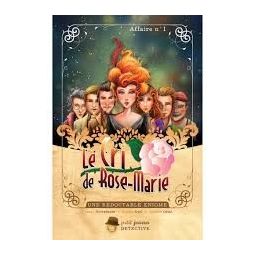 Le cri de rose marie Paille Ikaipaka jeux & jouets Royan