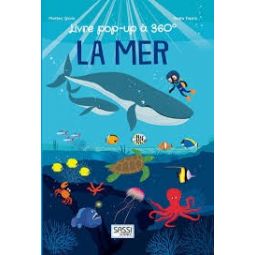 Livre pop up 360 °la mer Sassi Ikaipaka jeux & jouets Royan