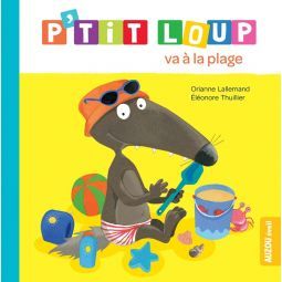 P'tit Loup va à la plage AUZOU Ikaipaka jeux & jouets Royan