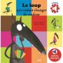 Le Loup qui voulait changer les couleurs à écouter en Anglais